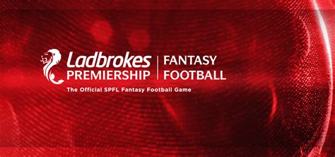 ladbrokes fantasy|Ladbrokes SPFL Fantasy Football is Live! .